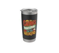 Calories Don't Count On The Weekend Diet Puns ||- Vaso térmico de acero inoxidable de doble pared