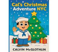 CAL'S CHRISTMAS TIME ADVENTURE NEW YORK CITY