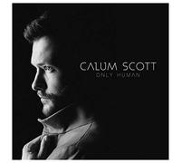 Calum Scott - Only Human (Deluxe)