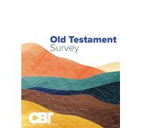 Calvary Bible Training: Old Testament Survey
