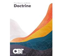 Calvary Bible Training: The Basics of Bible Doctrine
