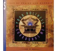 Calvary Chapel - Your Holiness Surrounds Me: Songs of Praise and Worship (UK Import)