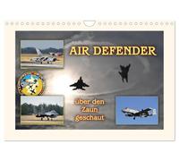 CALVENDO - AIR DEFENDER 2023 - mirado por encima de la valla (calendario de pared 2027 DIN A4 horizontal), calendario mensual: impresiones de la mayor maniobra de la OTAN