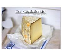CALVENDO - El calendario de queso elegante y delicioso (calendario de pared 2027 DIN A2 horizontal), calendario mensual: fotografías de queso de Angelika Antl