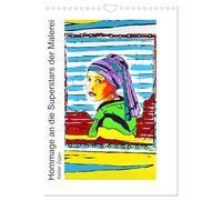 CALVENDO - Homenaje a las superestrellas de la pintura - Atelier Zippo (calendario de pared 2027 DIN A4 alto), calendario mensual: reinterpretaciones de grandes obras de arte 2025