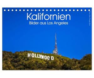 CALVENDO - Imágenes de California de Los Ángeles (calendario de mesa 2027 DIN A5 reclinado), calendario mensual: imágenes de Los Ángeles