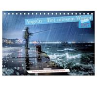 CALVENDO - Pesca - En condiciones climáticas adversas (calendario de mesa 2027 DIN A5 horizontal), calendario mensual: cuando la lluvia encrespa la superficie, el viento acaricia el agua y las nubes