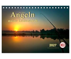 CALVENDO - Pesca - mi pasión (calendario de mesa 2027 DIN A5 acostado), calendario mensual: naturaleza virgen, bosques y prados, lagos idílicos, mares y canales: un sueño para cualquier pescador, aquí