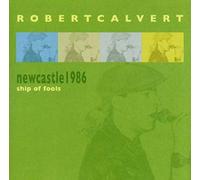 Calvert Robert - Newcastle 1986 - Ship of Fools