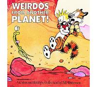 Calvin and Hobbes. Weirdos fom Another Planet!: A Calvin and Hobbes Collection Volume 7: 07