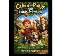 Calvin and Pudge Meet Isaac Newton: Gravity isn't just a good idea. It's the law