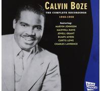 Calvin Boze - The Complete Recordings: 1945-1952