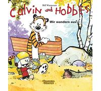 Calvin & Hobbes 03 - Wir wandern aus!