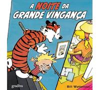 CALVIN & HOBBES, A NOITE DA GRANDE VINGANÇA