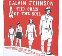Calvin Johnson and T - Calvin Johnson & the Sons of the Soil [Vinilo]