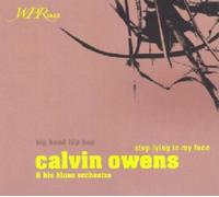 Calvin Owens & His Blues - Stop Lying In My Face