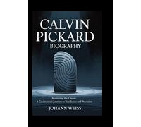 Calvin Pickard Biography: Mastering the Crease: A Goaltender’s Journey to Resilience and Precision