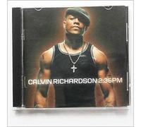 Calvin Richardson - 2: 35 Pm
