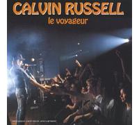 Calvin Russell - Le Voyageur