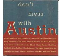 Calvin Russell Rich Minus Roky Erickson - Don't Mess With Austin