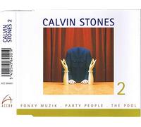 Calvin Stones 2 - Fonky muzik/Party people/The pool (1996)