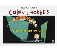 Calvin y Hobbes 3 - Felino maníaco homicida (Bruguera Contemporánea)