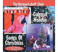 Calypso Holiday/Songs of Christmas by Luboff, Norman Choir (1999-09-28)