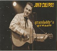 CALYPSO, Jake - CALYPSO, Jake Grandaddy's Grease