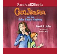 Cam Jansen and the Joke House Mystery