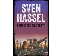 CAMARADAS DEL FRENTE: Edición española (Sven Hassel serie bélica)