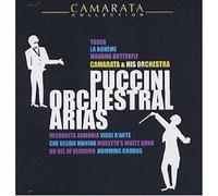 Camarata, Tutti - Puccini Orchcestral Arias