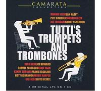 Camarata, Tutti - Tutti's Trumpets and Trombones: Arranged By Tutti Camarata