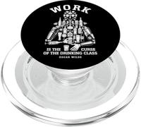 Camarero, coctelero, Trabajo, maldición, Clase de Bebida, Oscar Wilde PopSockets PopGrip para MagSafe
