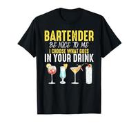 Camarero Sé Amable, yo elijo lo Que va en tu Bebida Camiseta