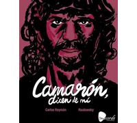 Camarón, dicen de mí