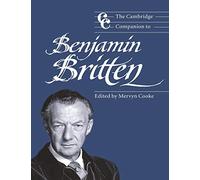 The Cambridge Companion to Benjamin Britten Paperback: Cambridge Companions to Music