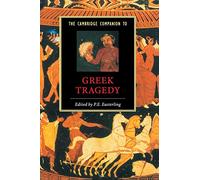 The Cambridge Companion to Greek Tragedy Paperback (Cambridge Companions to Literature)