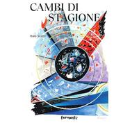 Cambi di stagione (Nuovi Fermenti. Poesia)