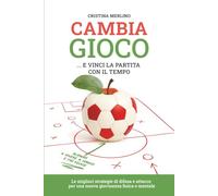 CAMBIA GIOCO: E vinci la partita con il tempo