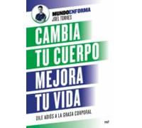 Cambia Tu Cuerpo Mejora Tu Vida