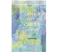 Cambia Tu Historia Cambia Tu Vida (ebook)