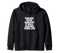 Cambia tu mentalidad, cambiará tu vida Sudadera con Capucha