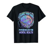 Cambia TU Mente - Psicodélicos para la Salud Mental Camiseta