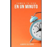 Cambia tu vida en un minuto