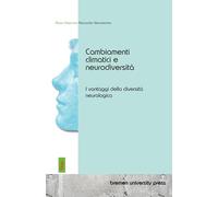 Cambiamenti climatici e neurodiversità: La utilidad de la diversidad neurológica