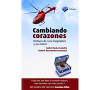 Cambiando corazones: Historia de seis trasplantes y un motor (TESTIMONIO)