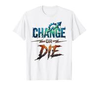 Cambiar o Morir Diseño Motivacional Crecimiento Mentalidad Poder Camiseta