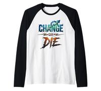Cambiar o Morir Diseño Motivacional Crecimiento Mentalidad Poder Camiseta Manga Raglan