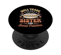 Cambiará a su hermana por una broma de hermanos de batatas PopSockets PopGrip Adhesivo