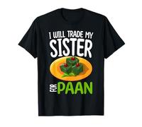 Cambiaré a mi hermana por Paan Humor Meetha Paan Camiseta